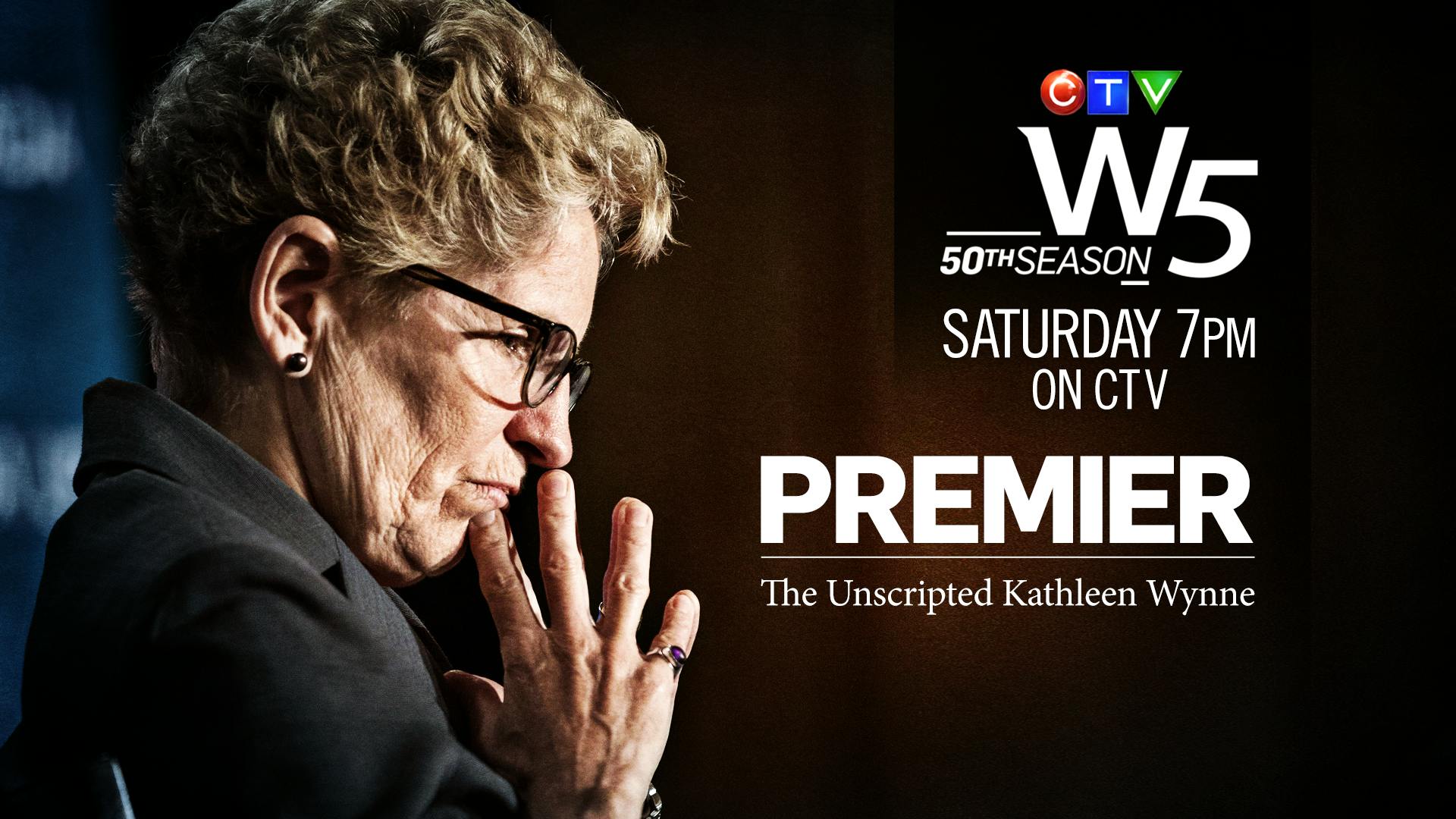 Image for the W5 Presents Bold and Revealing Documentary PREMIER: THE UNSCRIPTED KATHLEEN WYNNE, October 10 on CTV press release