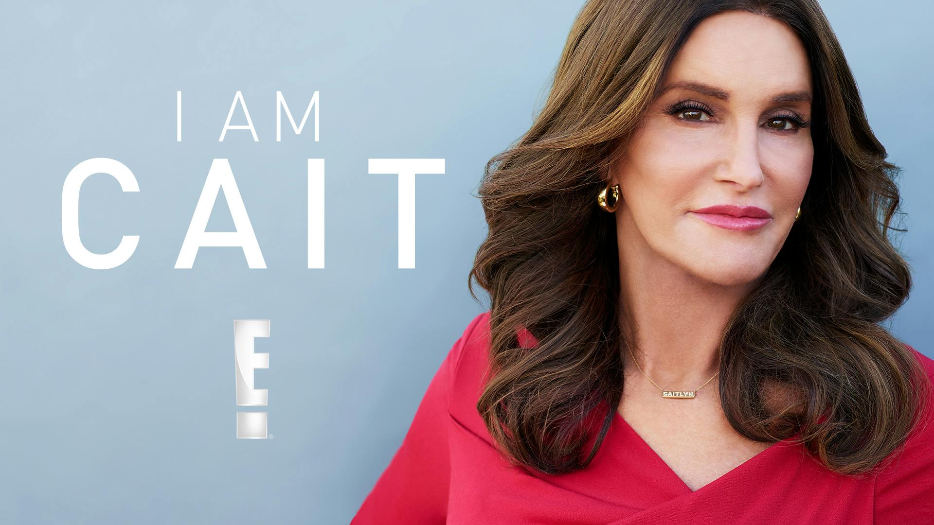 Image for the E!’s #1 New Series I AM CAIT Returns March 6 press release
