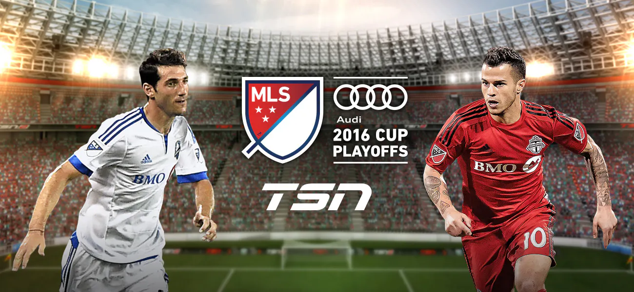 Image for the Toronto FC and Montreal Impact Chase History as TSN Delivers the AUDI 2016 MLS CUP PLAYOFFS Eastern and Western Conference Championships, Beginning November 22 press release