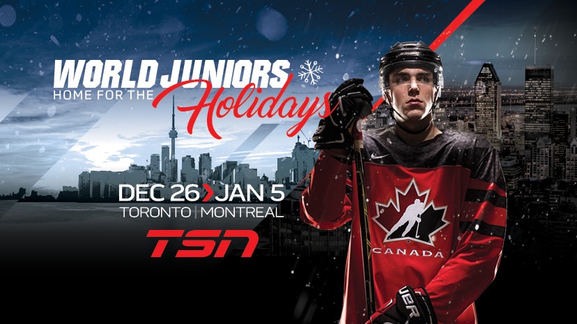 TSN is Canadas Home for the Holidays, with Every Game of the 2017 IIHF WORLD JUNIOR CHAMPIONSHIP in Montréal and Toronto, Beginning Boxing Day