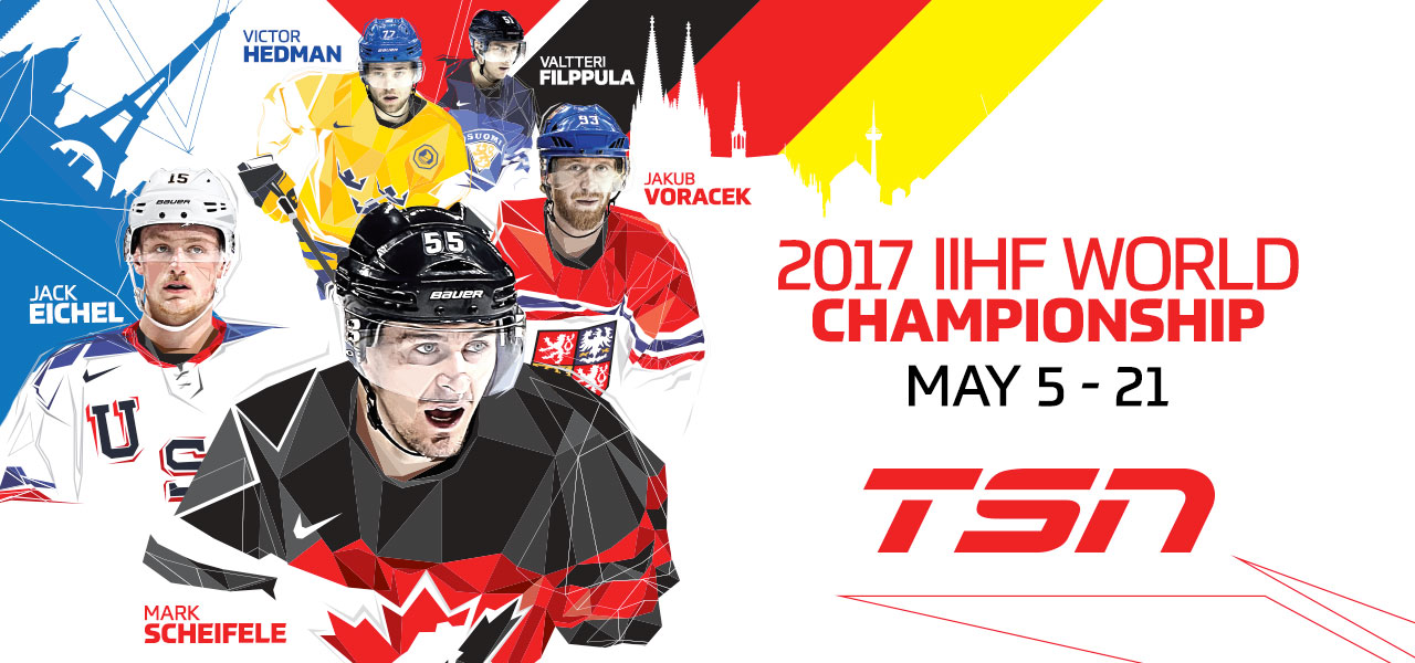 Team Canada Aims for a Three-Peat as TSN Delivers Every Game of the 2017 IIHF WORLD CHAMPIONSHIP, Beginning May 5