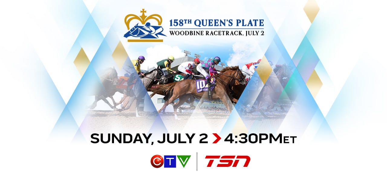 Image for the CTV and TSN are Canada’s Home for the 158th Running of the QUEEN’S PLATE, Sunday, July 2 at 4:30 p.m. ET press release