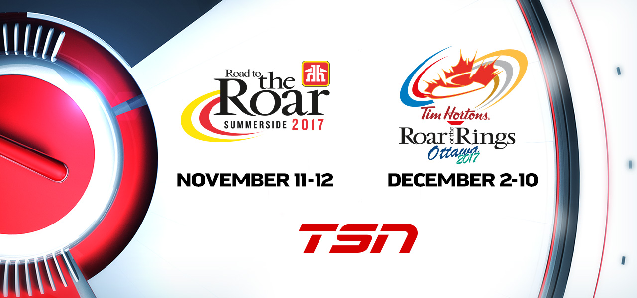 TSN Follows Canadas Top Curlers through the TIM HORTONS ROAR OF THE RINGS, Beginning with the HOME HARDWARE ROAD TO THE ROAR on November 11 and 12