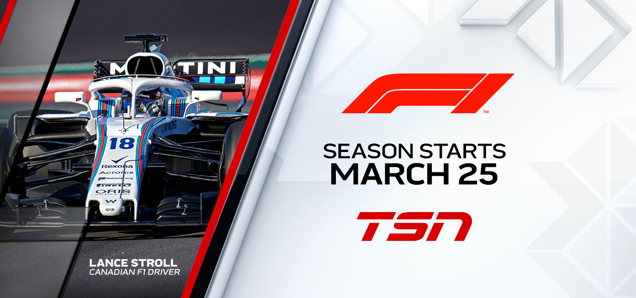 TSN Delivers Comprehensive Coverage of the 2018 FIA FORMULA ONE WORLD CHAMPIONSHIP™, Beginning March 25 with the AUSTRALIAN GRAND PRIX