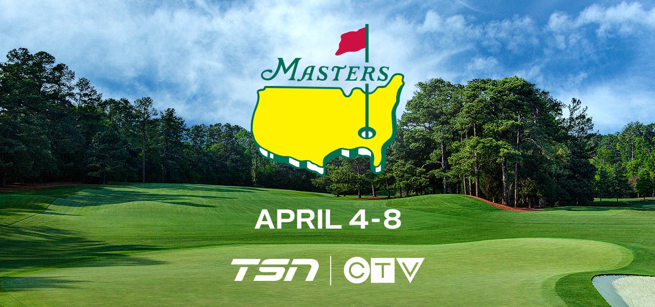CTV and TSN Tee Off with Comprehensive Live Coverage of THE MASTERS, April 4-8 - Bell Media