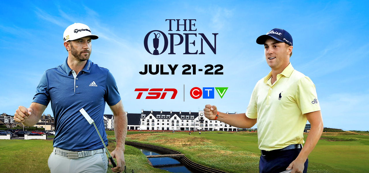 CTV and TSN Deliver Live Coverage of Final Rounds of Golfs 147th OPEN CHAMPIONSHIP, July 21-22