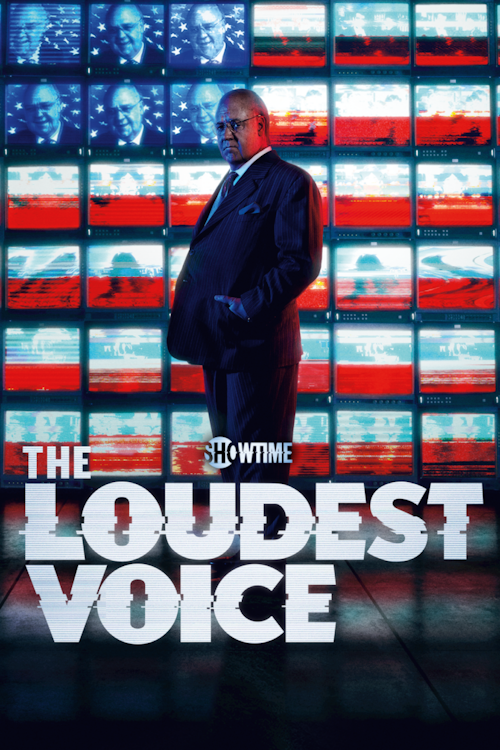 The-Loudest-Voice_2000x3000_BDU_poster The Loudest Voice poster art