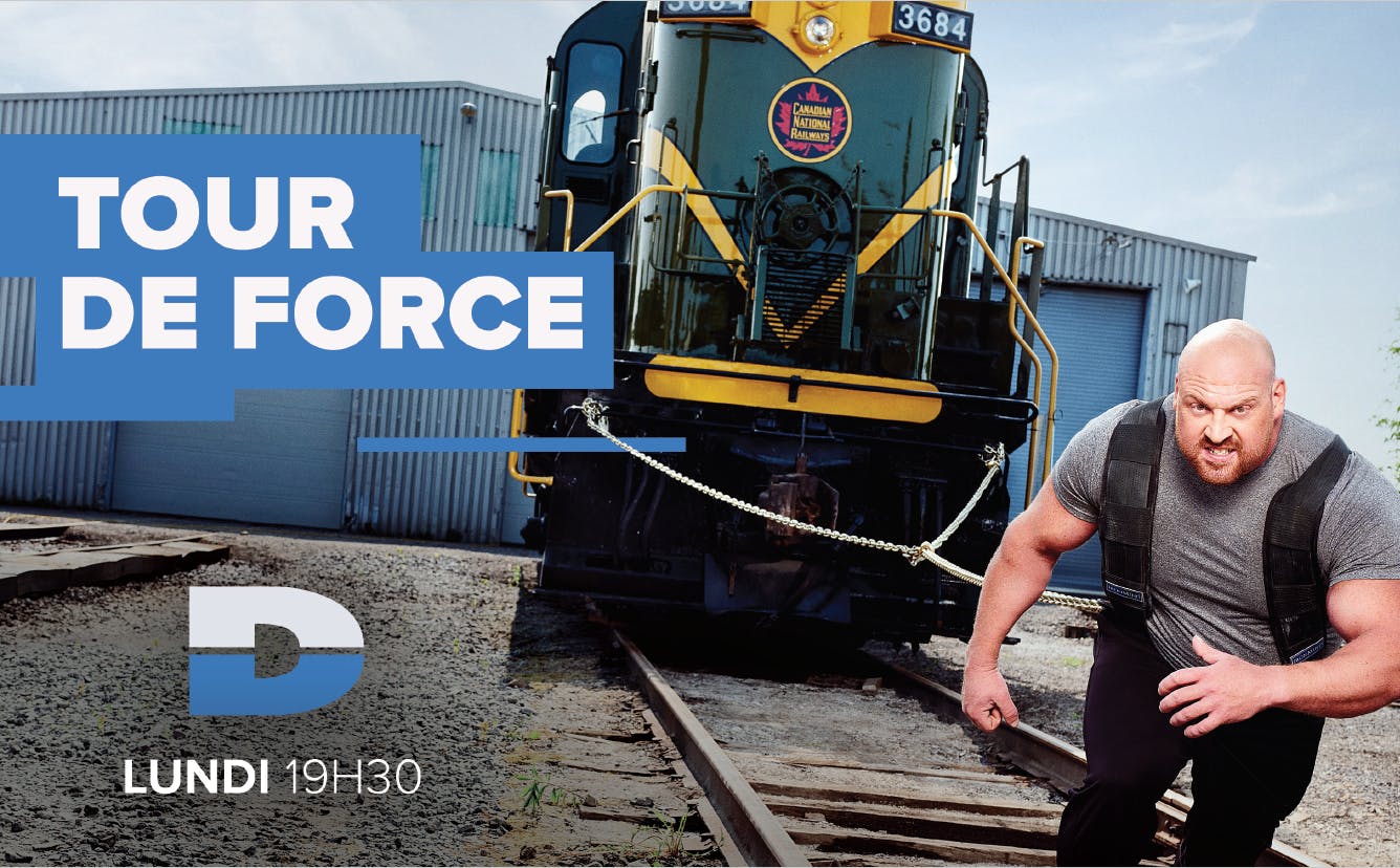 Image en vedette de l'article TOUR DE FORCE pour la campagne 360 de Canal D avec la collaboration de ÉNERGIE