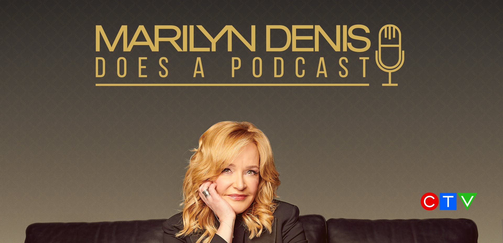 Image for the New CTV Original Podcast Series, MARILYN DENIS DOES A PODCAST, Debuts April 1 press release