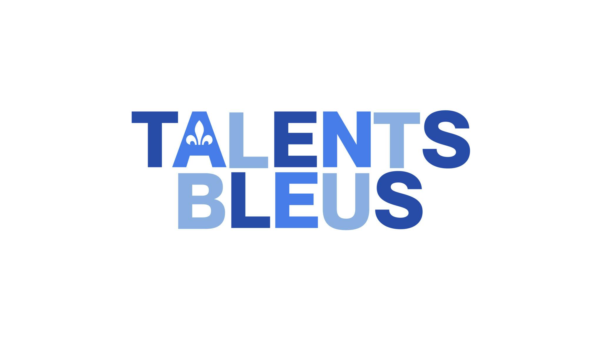 Image en vedette de l'article TALENTS BLEUS : 100 000 $ À GAGNER !