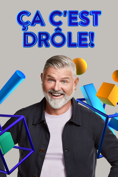 Ça c’est drôle! affiche promotionnelle