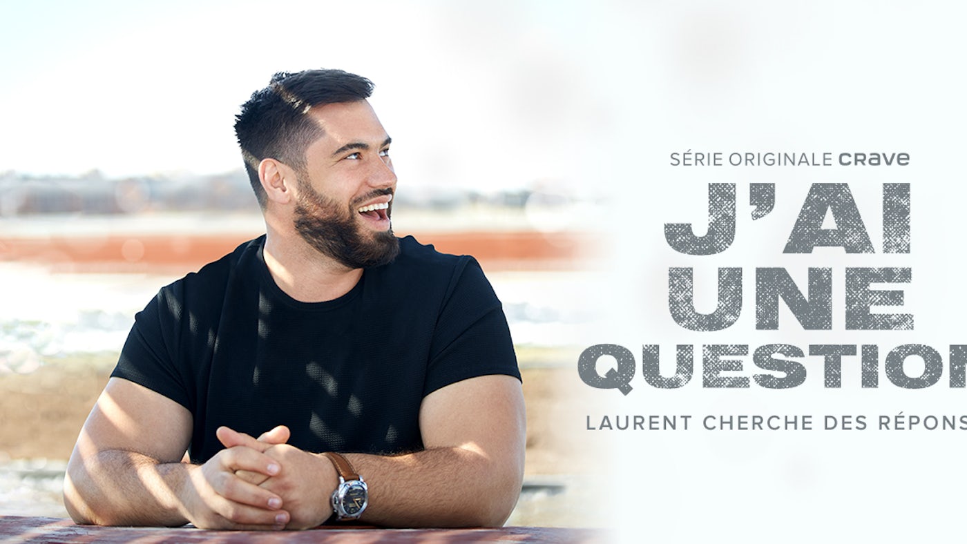Image en vedette de l'article La nouvelle série originale Crave J’AI UNE QUESTION avec Laurent Duvernay-Tardif disponible dès demain le 1er décembre!