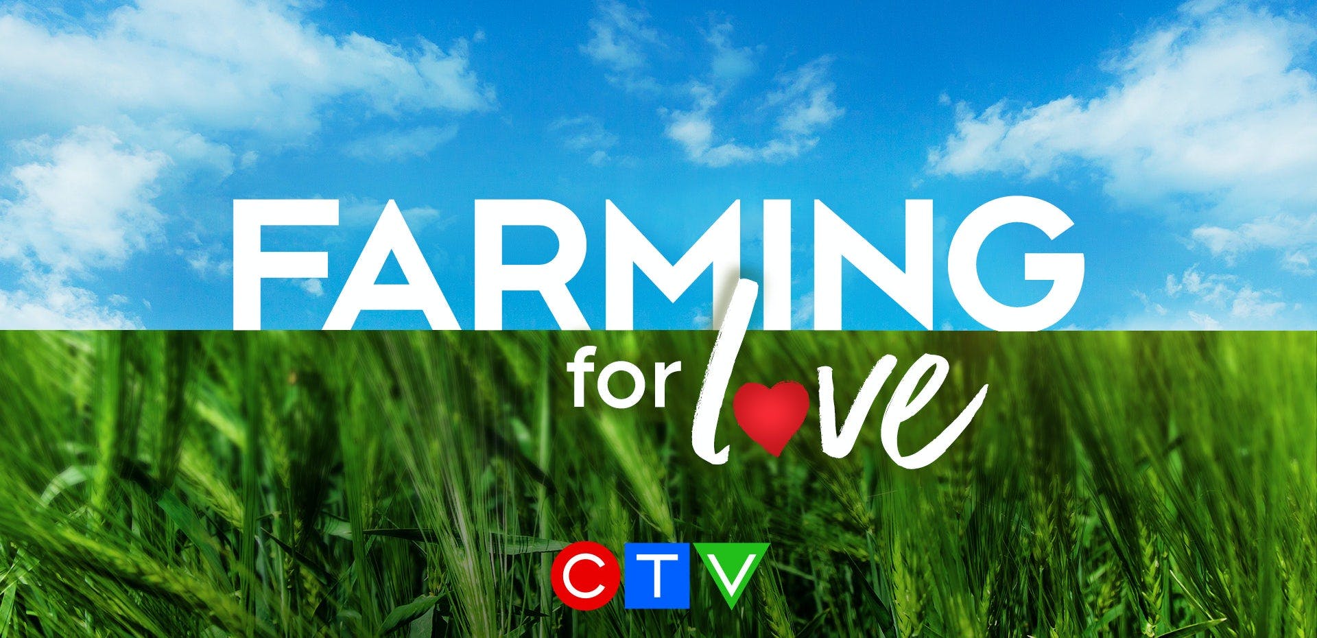 Image for the CTV Introduces the Farmers Ready to Cultivate the Adventure of a Lifetime in FARMING FOR LOVE press release