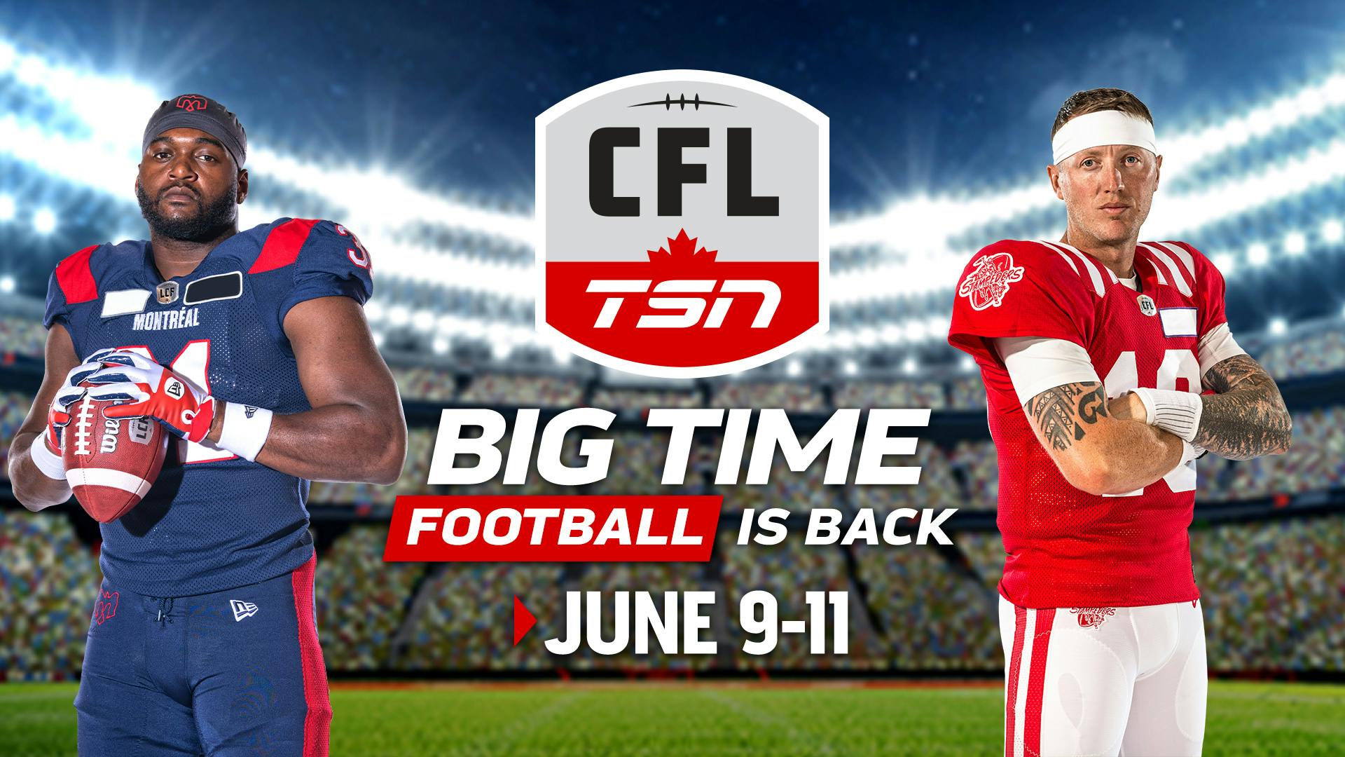 Image for the Big Time Football is Back: Canada Hits the Field for the 2022 CFL ON TSN Season, Kicking Off June 9 press release