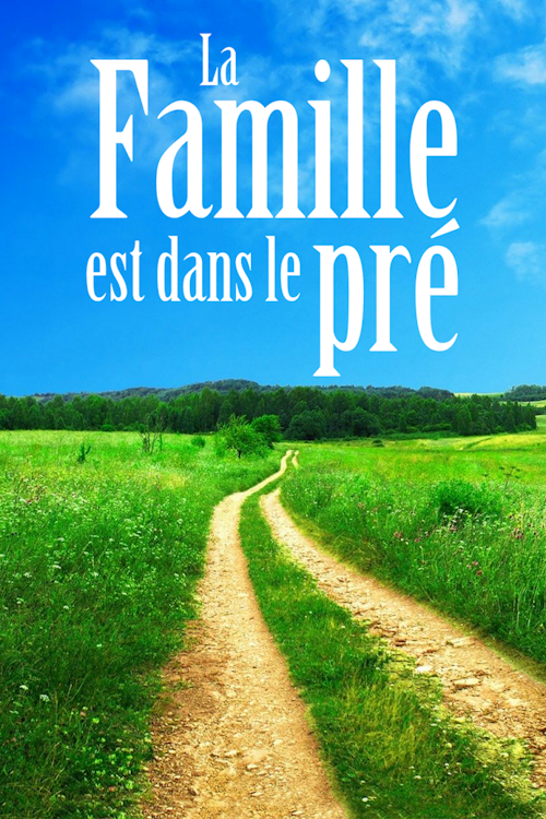 LAFAMILLEESTDANSLEPRE_off La famille est dans le pré affiche promotionnelle