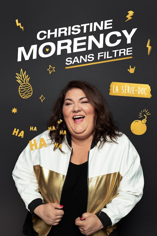 z_christine_morency_sans_filtre_s1_2000x3000_poster Christine Morency : sans filtre affiche promotionnelle