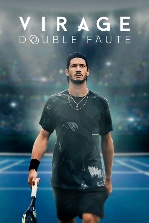 Virage-DF_Poster_2000x3000 VIRAGE – DOUBLE FAUTE affiche promotionnelle
