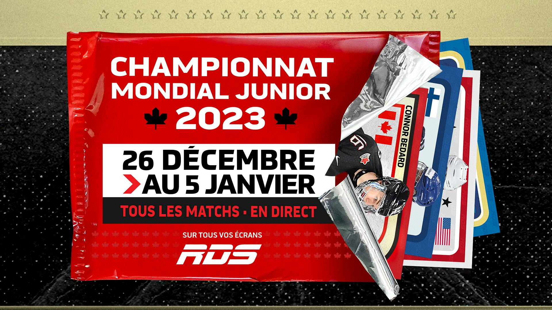 RDS présente le CHAMPIONNAT MONDIAL JUNIOR 2023 DE L’IIHF du 26