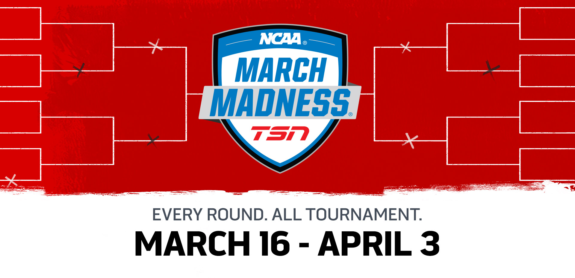 Canadas Ticket to the Big Dance TSN Delivers Complete Live Coverage of NCAA® MARCH MADNESS®, Beginning March 14