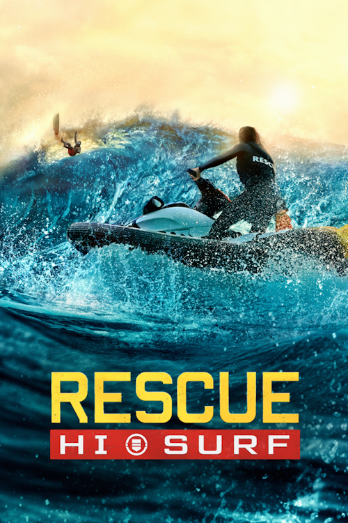 Rescue-Hi-Surf-S1_2000x3000_poster Rescue: HI-Surf poster art