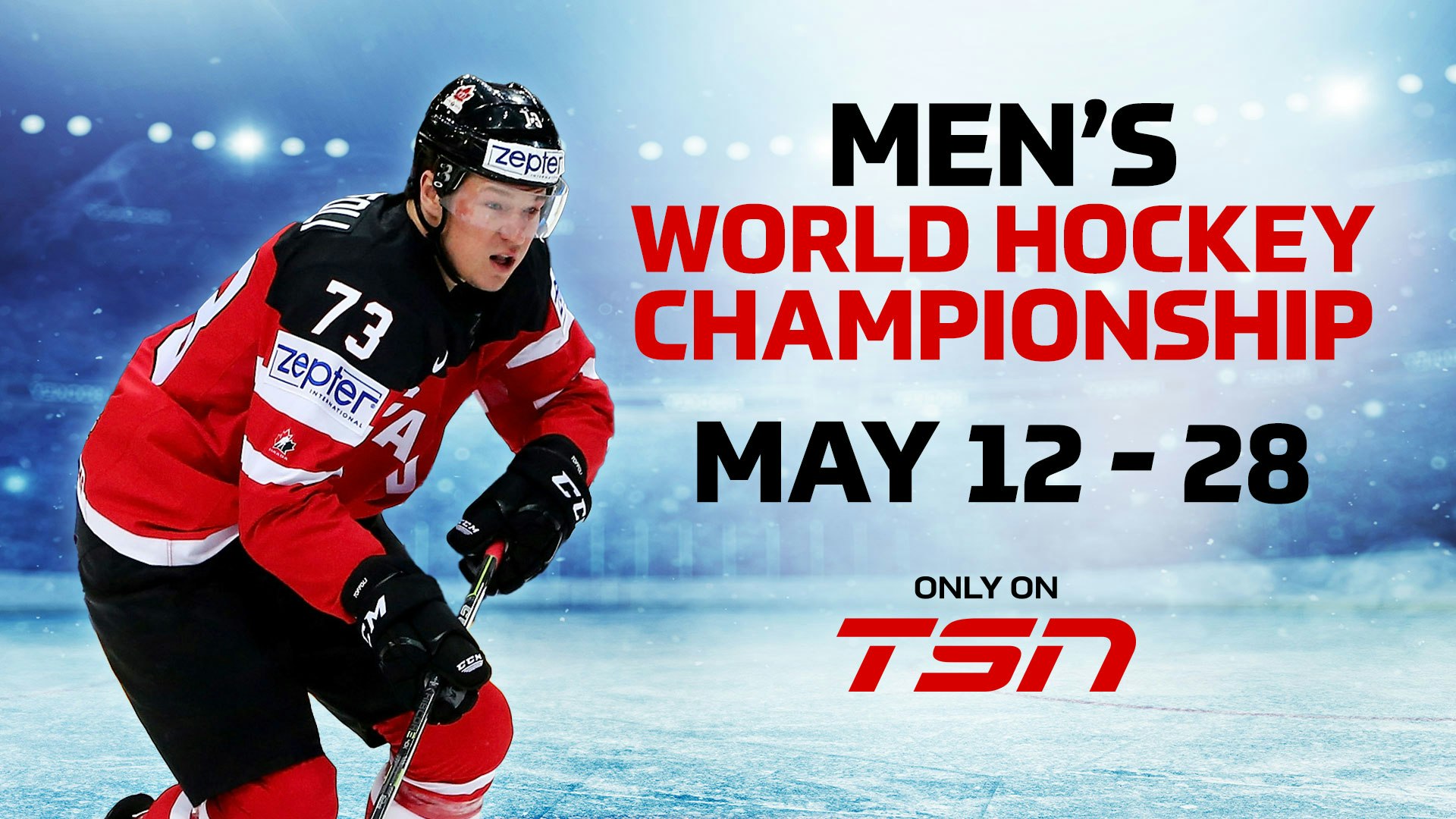 TSN is Canadas Home for Complete Live Coverage of the 2023 IIHF MENS WORLD CHAMPIONSHIP, Beginning May 12