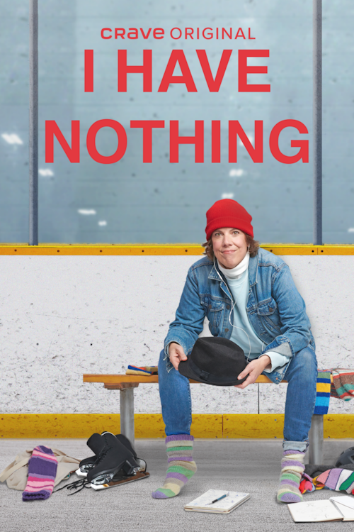 From Award-Winning Comedian, Producer and Actor Carolyn Taylor, the Crave  Original Comedy I HAVE NOTHING Premieres on September 23 - Bell Media