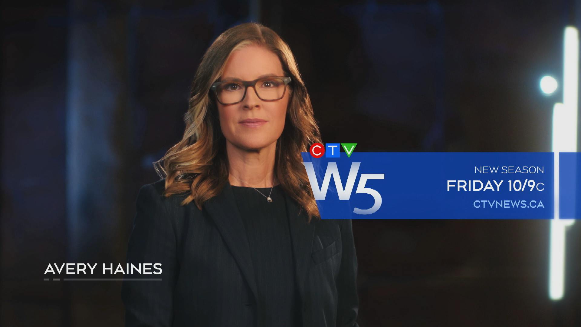 CTV W5 Host Avery Haines beside CTV W5 Logo