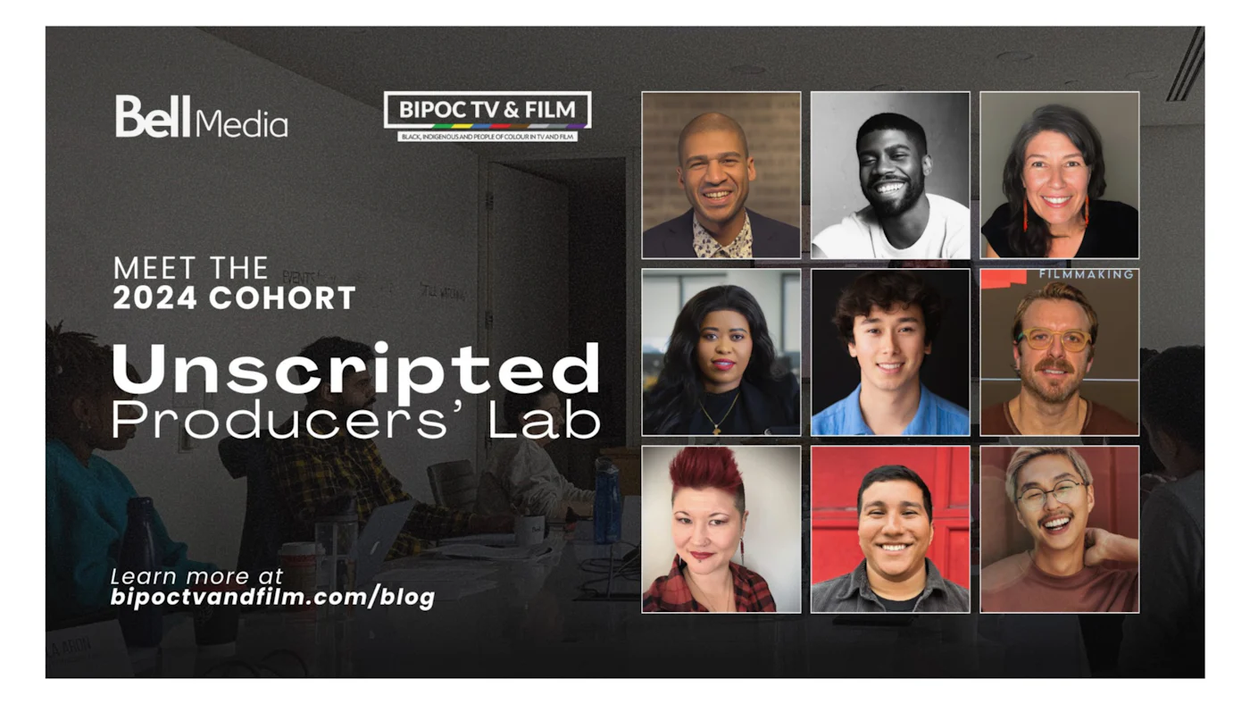 Image for the BIPOC TV & Film and Bell Media Welcome Nine Mid-career Creators from Across Canada to the Unscripted Producers Lab press release