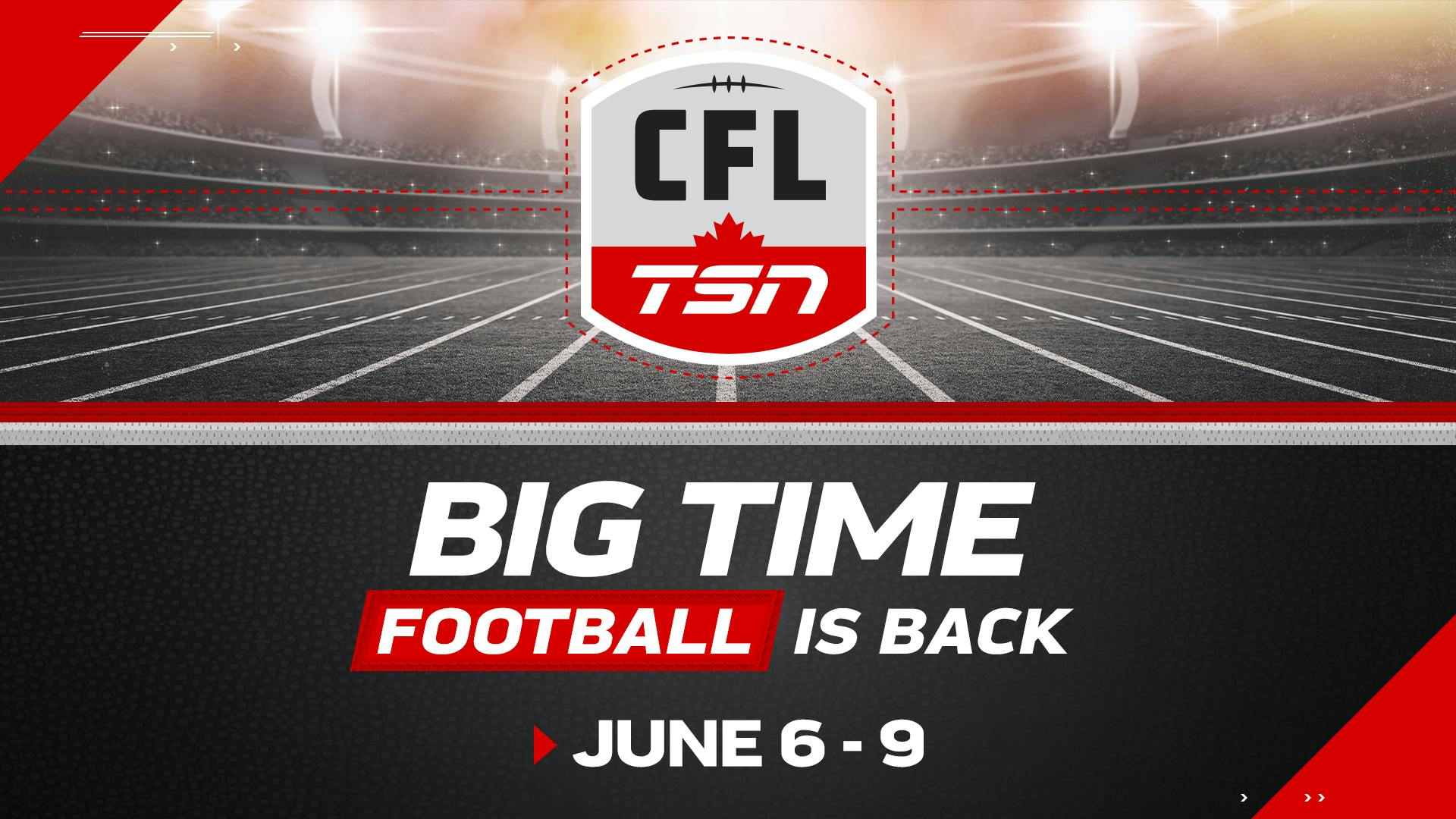 The 2024 CFL Season Kicks Off Tonight, and CFL ON TSN Primes Fans with a Massive Slate of