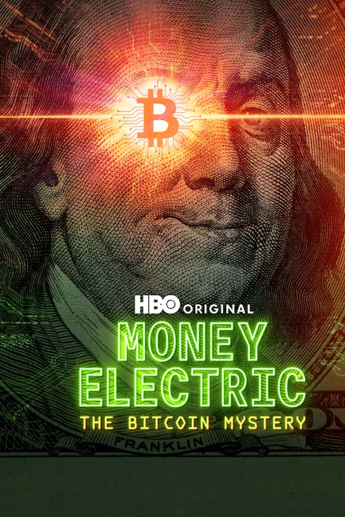 Money_Electric_2000x2667_poster_3x4 Money Electric: The Bitcoin Mystery poster art