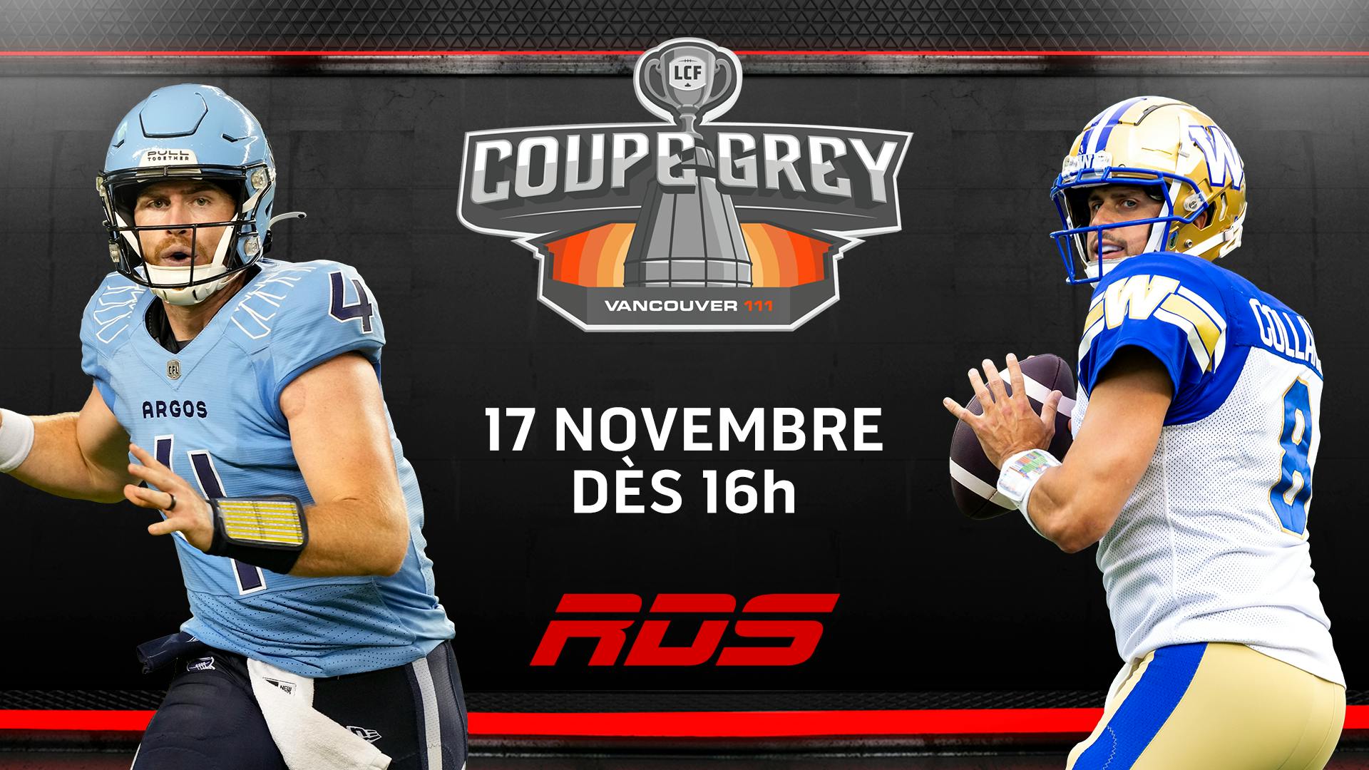 Image en vedette de l'article DIMANCHE DÈS 16H Les Argonauts de Toronto et les Blue Bombers de Winnipeg en vedette à la 111e COUPE GREY