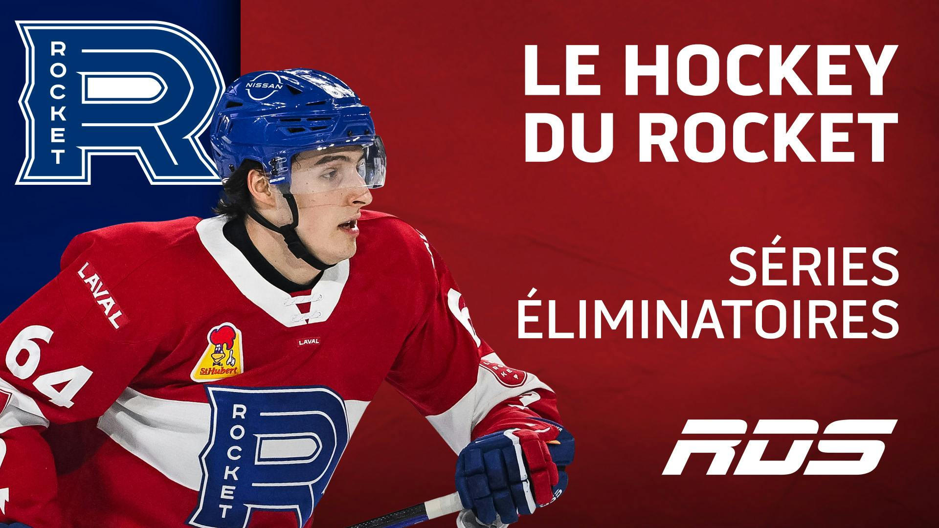 Image en vedette de l'article SÉRIES ÉLIMINATOIRES DE LA COUPE CALDER | RDS présente tous les matchs du Rocket de Laval dès le mercredi 30 avril