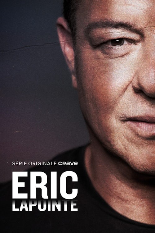 Crave_EricLapointe_Keyart_2000x3000 Eric Lapointe affiche promotionnelle