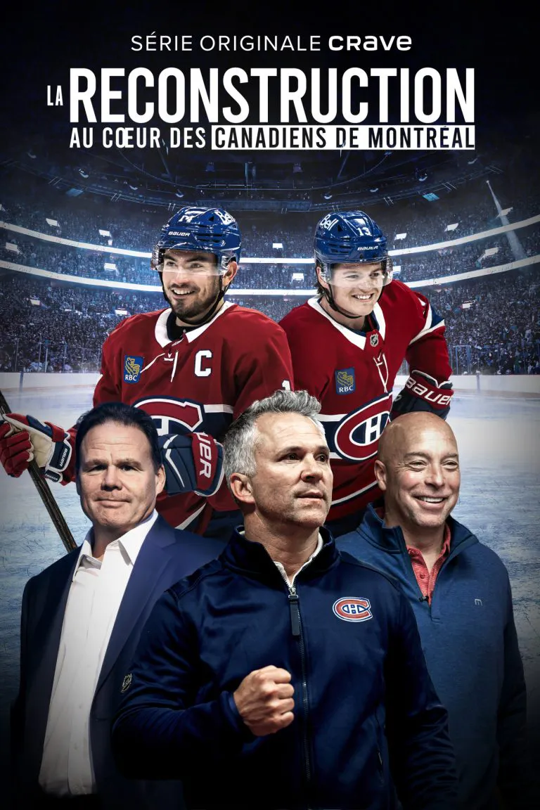 La reconstruction : au cœur des Canadiens de Montréal affiche promotionnelle