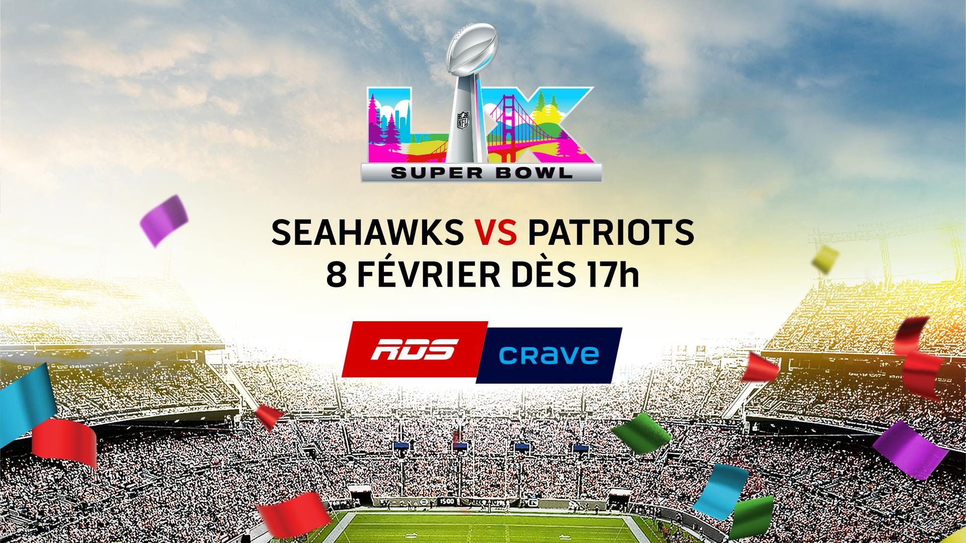 Image en vedette de l'article SEAHAWKS VS PATRIOTS : RDS et Crave présentent le SUPER BOWL LX ce dimanche dès 17 h