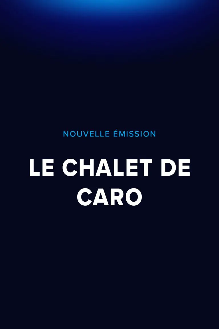 Le chalet de Caro affiche promotionnelle