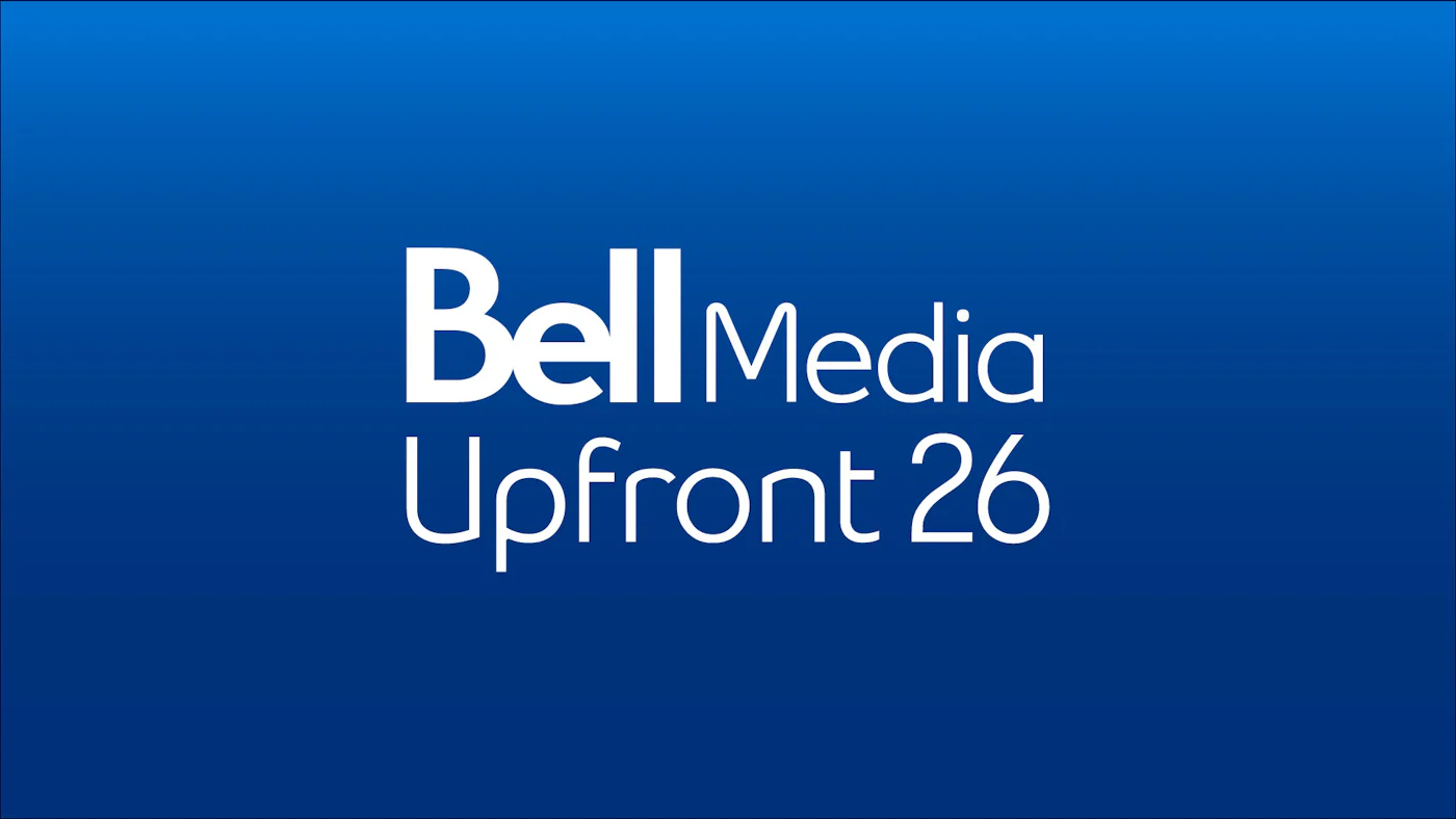 Image for the 2026-2027 BELL MEDIA UPFRONT ACQUISITIONS – CTV and Crave press release